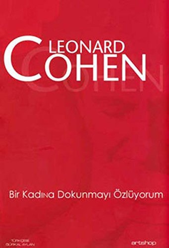 Bir Kadina Dokunmayi Ozluyorum