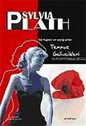 Temmuz gelincikleri Ted Hughes'un seçtiği şiirler