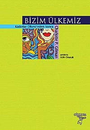 Bizim Ülkemiz Kadınlar ülkesinden sonra