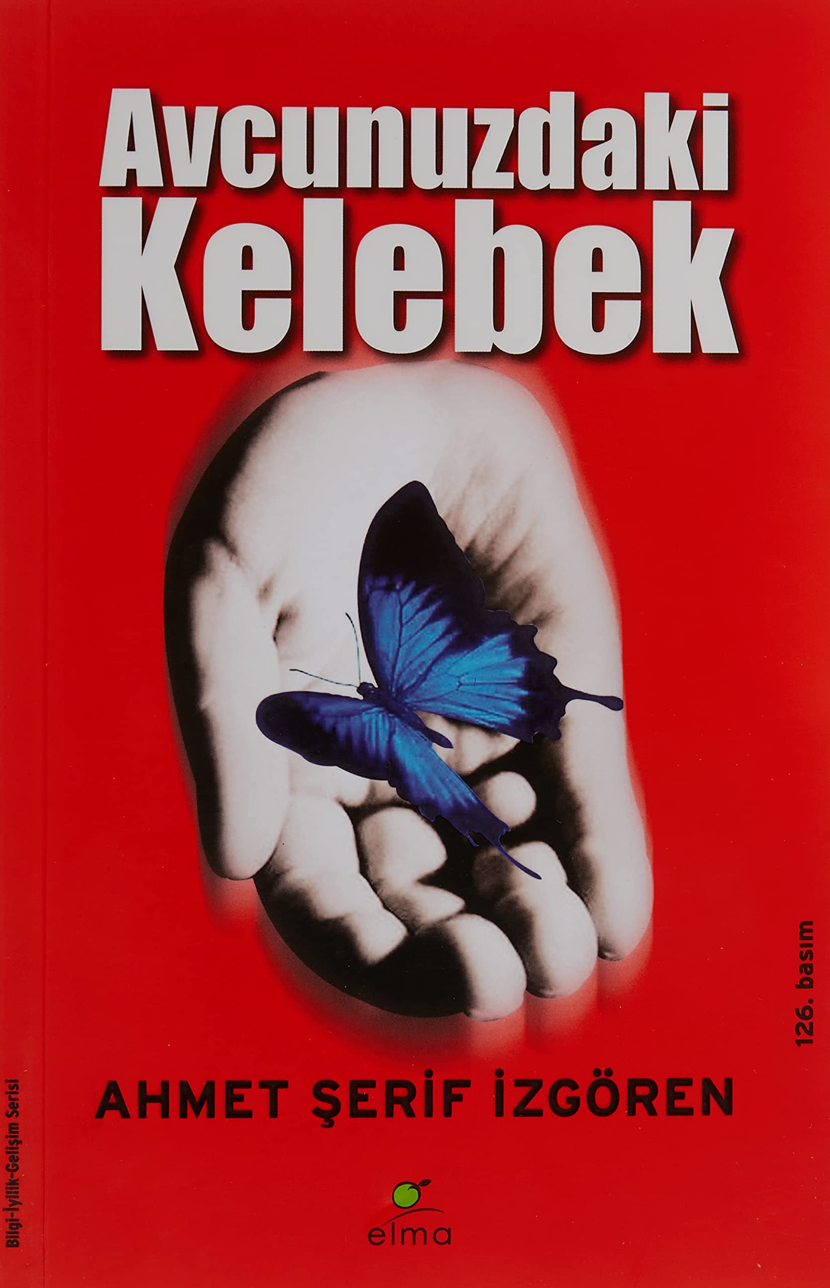 Avcunuzdaki kelebek