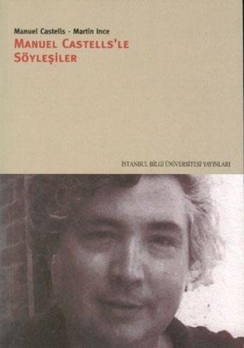 Manuel Castells'le söyleşiler