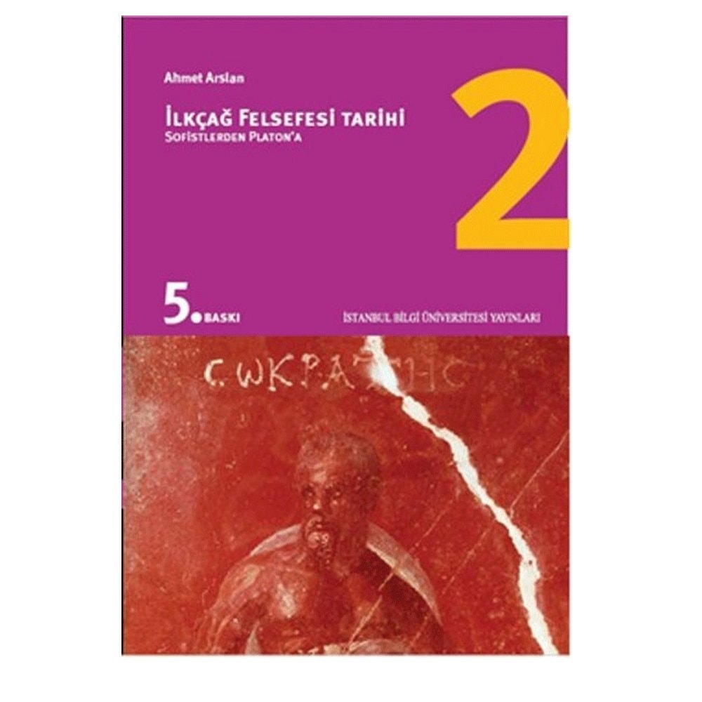 Ilkcag Felsefe Tarihi 2 Sofistlerden Platona