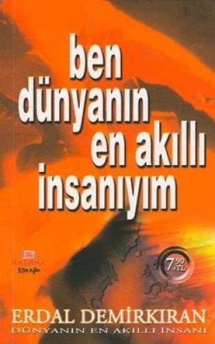 Ben dünyanın en akıllı insanıyım