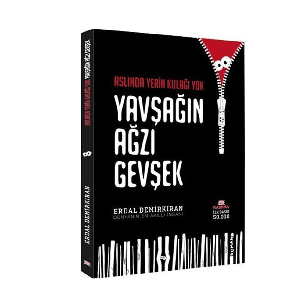 Aslında Yerin Kulağı Yok Yavşağın Ağzı Gevşek