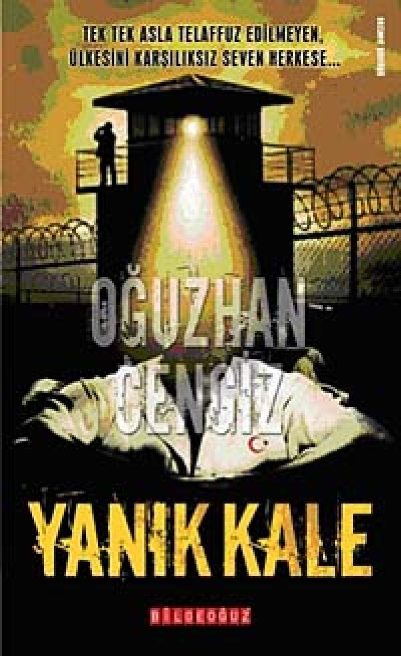 Yanik KaleCezaevi Gunlugu