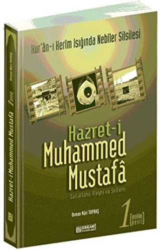 Hz. Muhammed Mustafa Cilt: 1 - Mekke Devri