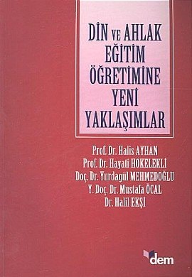 Din ve ahlak eğitim öğretimine yeni yaklaşımlar
