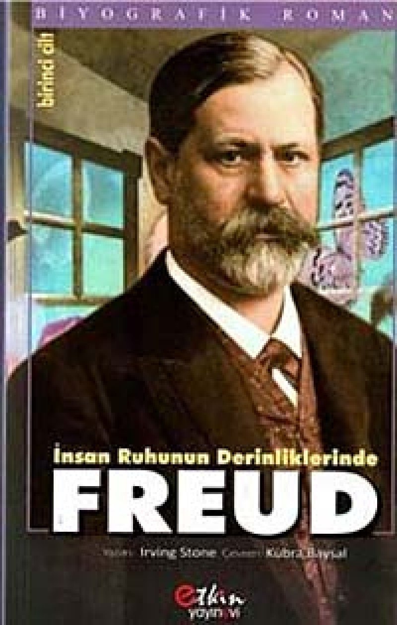 İnsan ruhunun derinliklerinde Freud biyografik roman