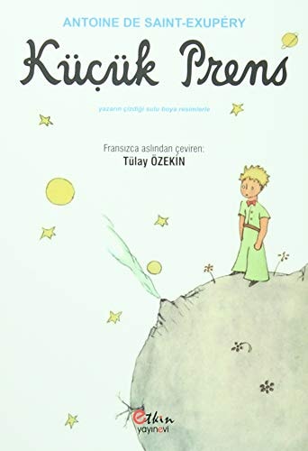 Küçük Prens. Translated by Tülay Özekin