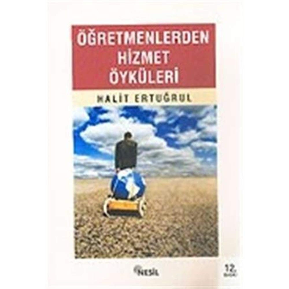 Ogretmenlerden Hizmet Oykuleri