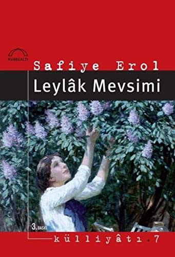Leylak Mevsimi hikayeler