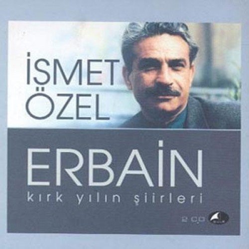 Erbain kırk yılın şiirleri