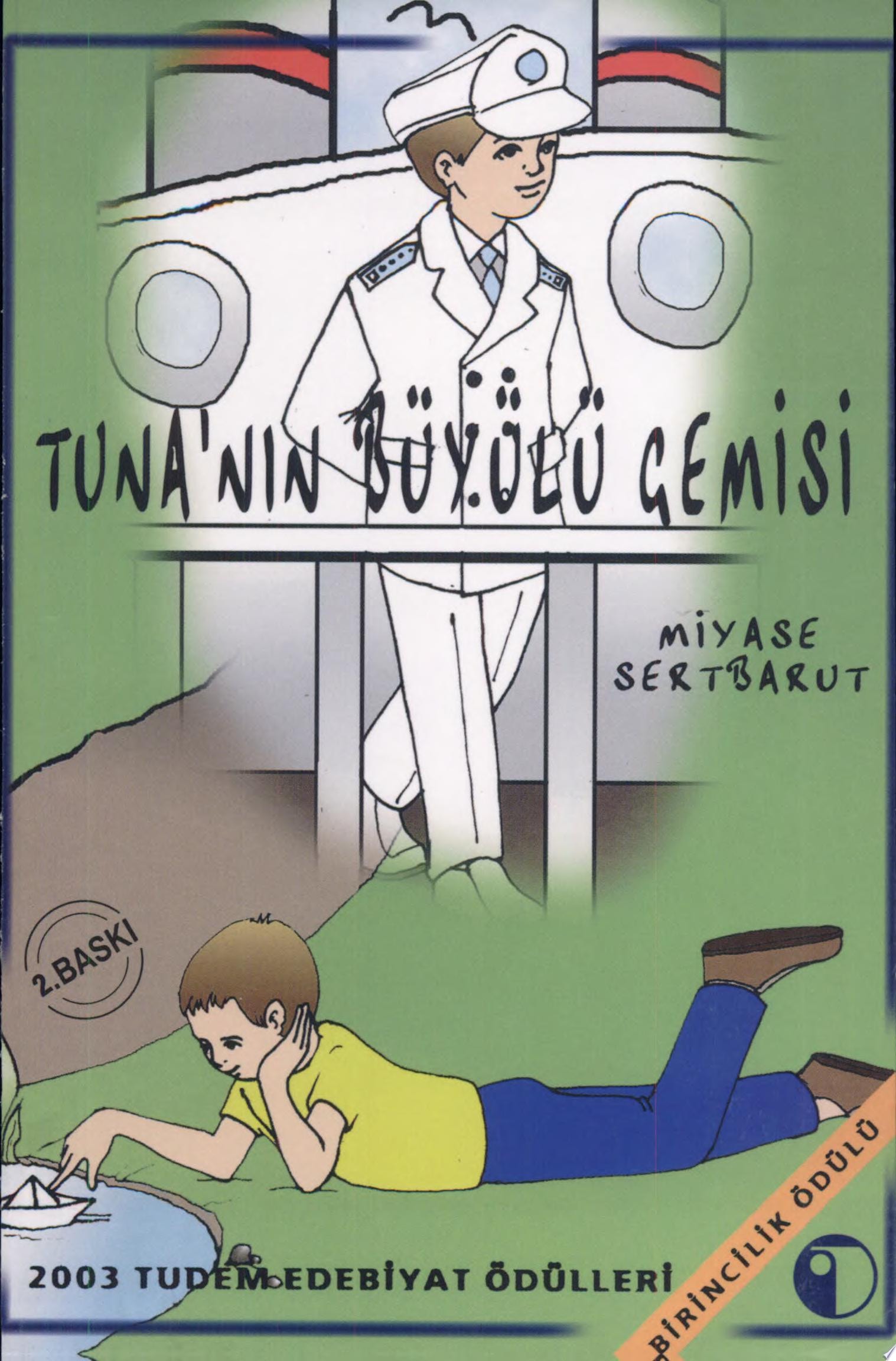 Tuna'nın Büyülü Gemisi
