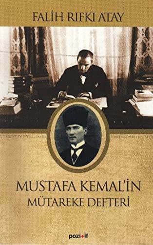 Mustafa Kemalʼin mütareke defteri