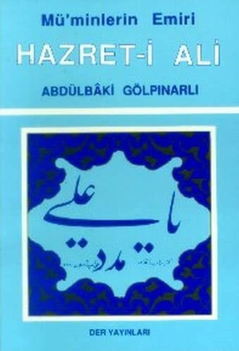 Mü'minlerin Emiri Hz. Ali (A.M.)