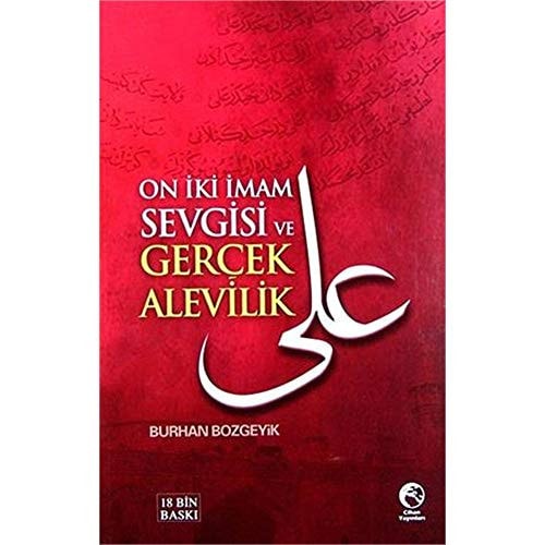 On Iki Imam Sevgisi ve Gercek Alevilik