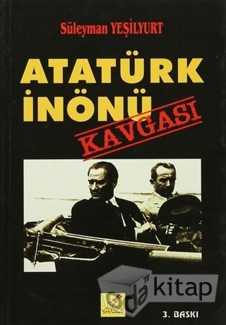 Atatürk-İnönü kavgası