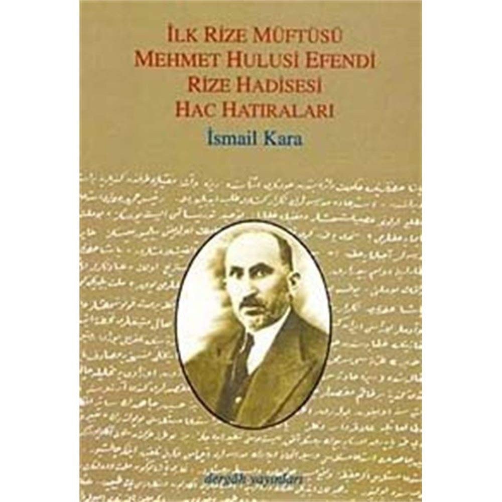 Ilk Rize Müftüsü Mehmet Hulusi Efendi