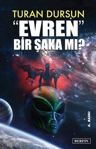 "Evren" bir şaka mı? fantastik gerçekçi bir inceleme