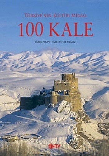 Turkiye'nin Kultur Mirasi - 100 Kale