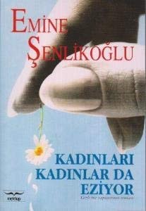 Kadınları Kadınlar da Eziyor