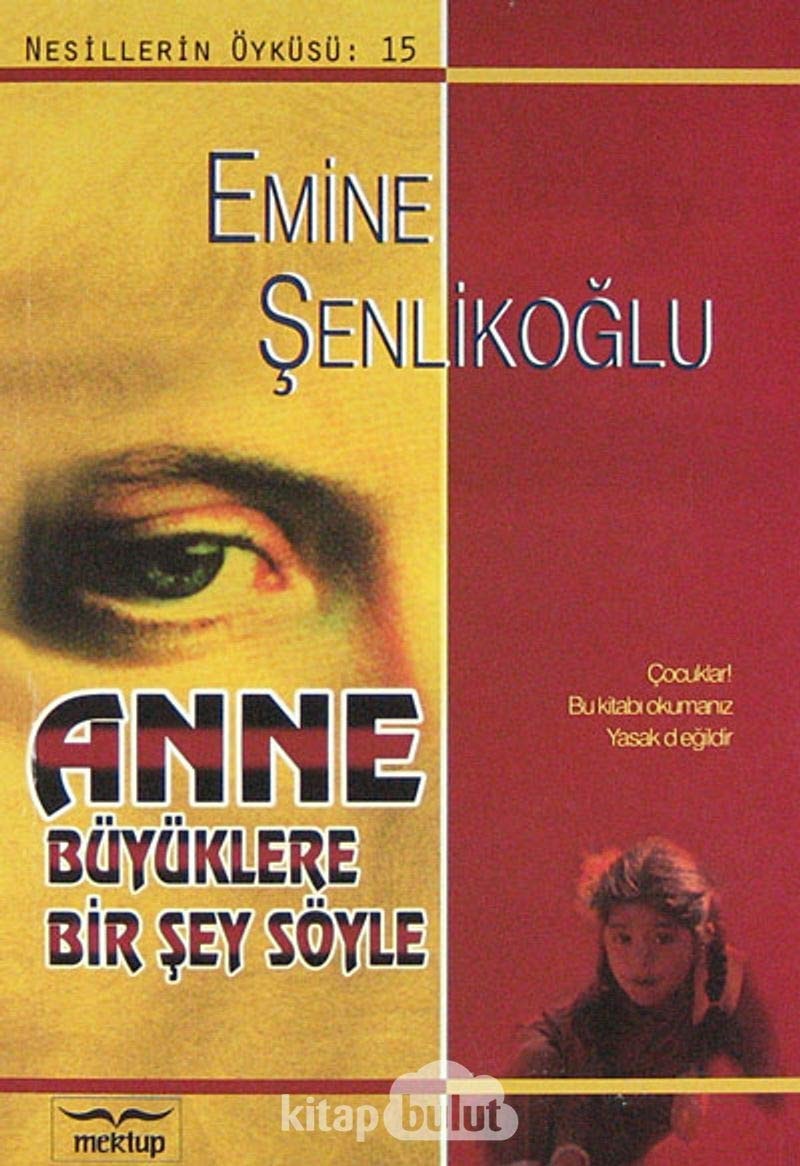 Anne Büyüklere Bir Sey Söyle