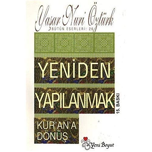 Yeniden yapılanmak Kur'an'a dönüş