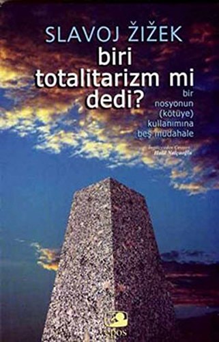 Biri totalitarizm mi dedi? bir nasyonun (kötüye) kullanımına beş müdahale