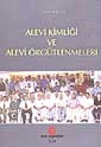 Alevi kimliği ve Alevi örgütlenmeleri