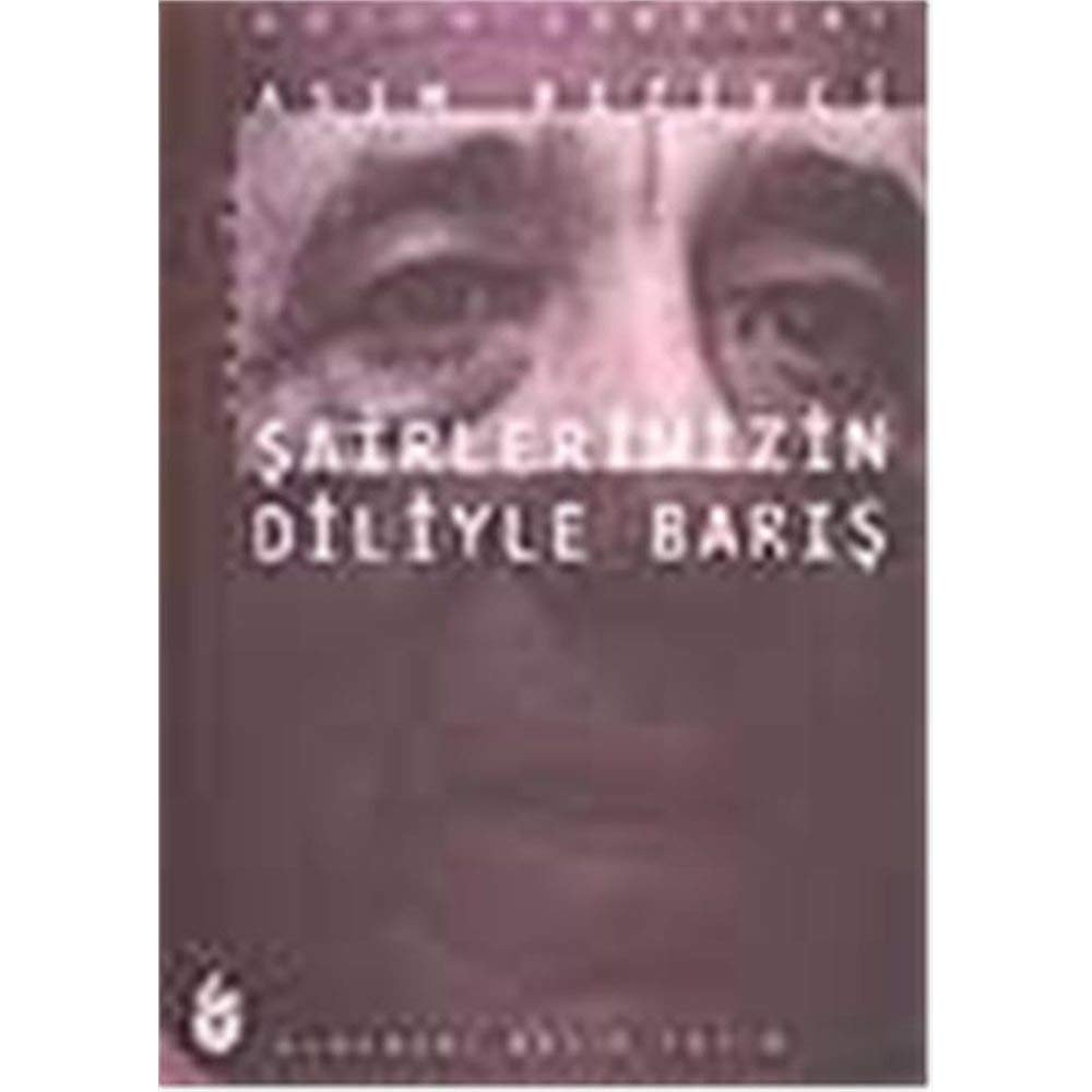 Şairlerimizin diliyle barış Derleme