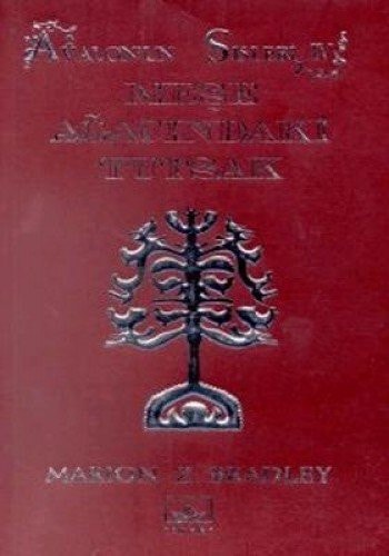 Avolon'un sisleri IV Meşe ağacındaki tutsak