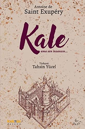 Kale ... Ama Sen Insansin