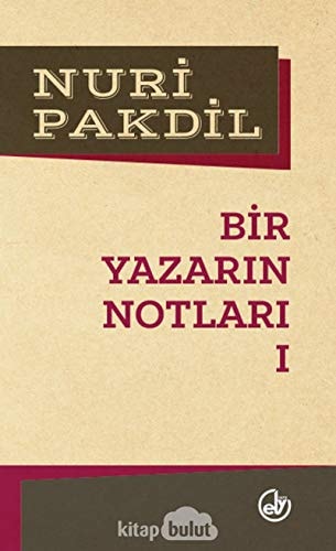 Bir Yazarin Notlari 1