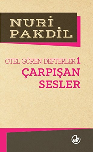 Otel gören defterler 1 Çarpışan sesler