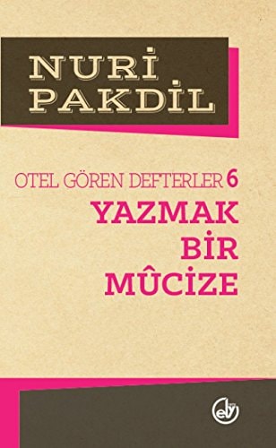 Otel gören defterler 6 Yazmak bir mucize