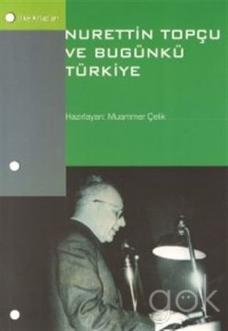 Nurettin Topçu ve bugünkü Türkiye