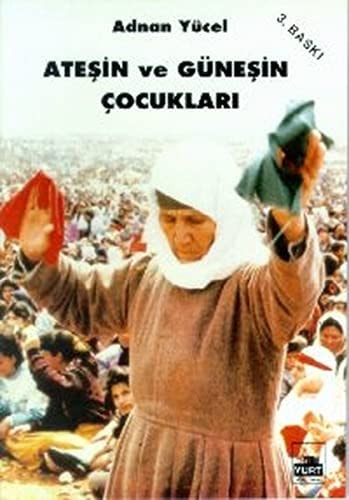 Atesin ve Günesin Cocuklari