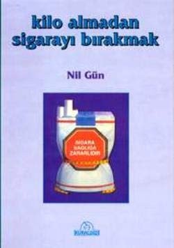 Kilo Almadan Sigarayi Birakmak