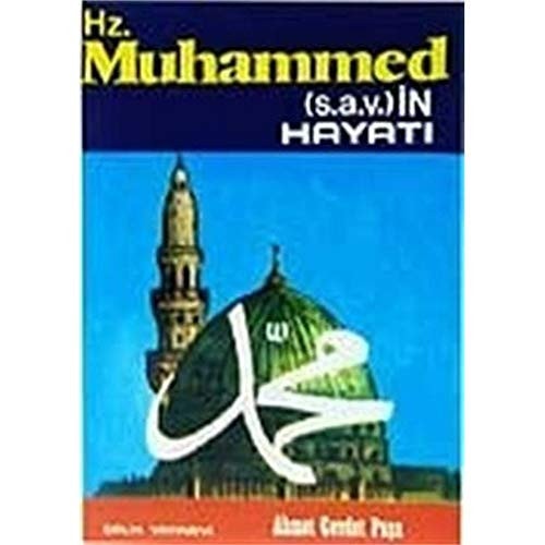 Hz. Muhammed s.a.v.in Hayati