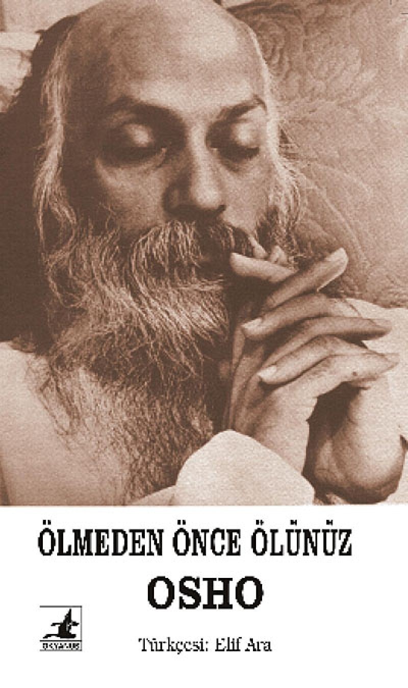 Ölmeden önce ölünüz