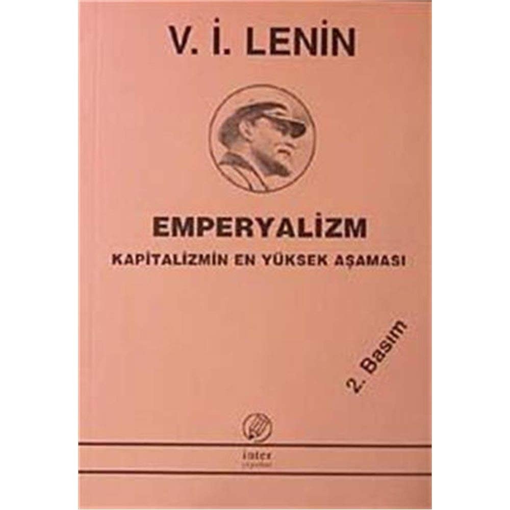 Kapitalizmin en yüksek aşaması emperyalizm
