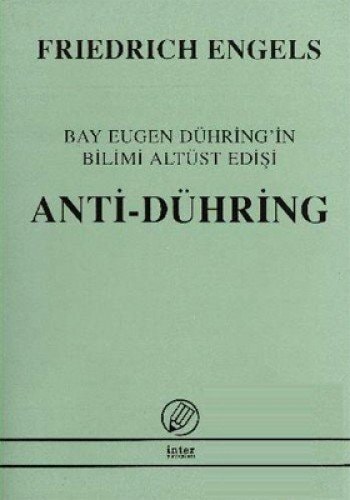 "Anti-Dühring" bay Eugen Dühring'in bilimi altüst edişi