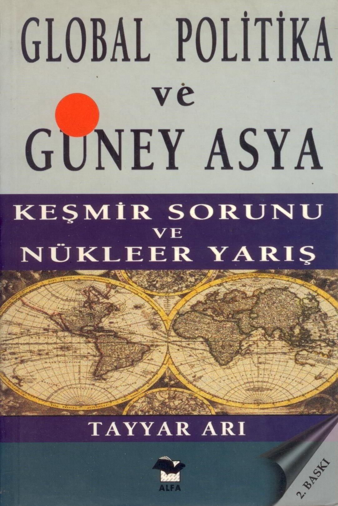 Global politika ve Güney Asya Keşmir sorunu ve nükleer yarış