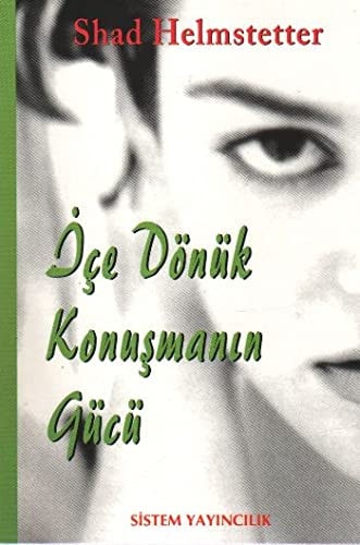 İçe dönük konuşmanın gücü