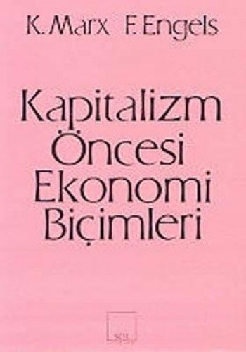 Kapitalizm Öncesi Ekonomi Bicimleri