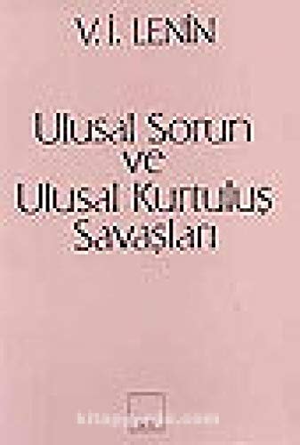 Ulusal sorun ve ulusal kurtuluş savaşları