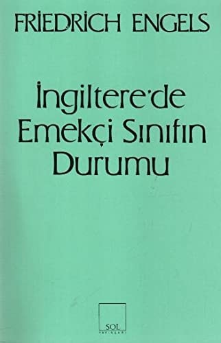 İngiltere'de emekçi sınıfın durumu