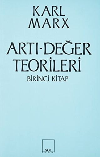 Artı-değer teorileri Kitap 1. / Çeviren Yurdakul Fincancı