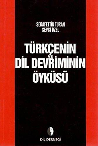 Türkcenin Dil Devriminin Öyküsü