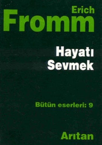 Hayatı sevmek